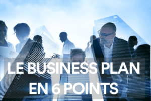 Les clés d'un bon Business Plan