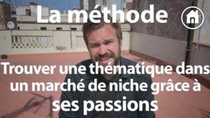 Trouver son idée de business dans un marché de niche grâce à ses passions